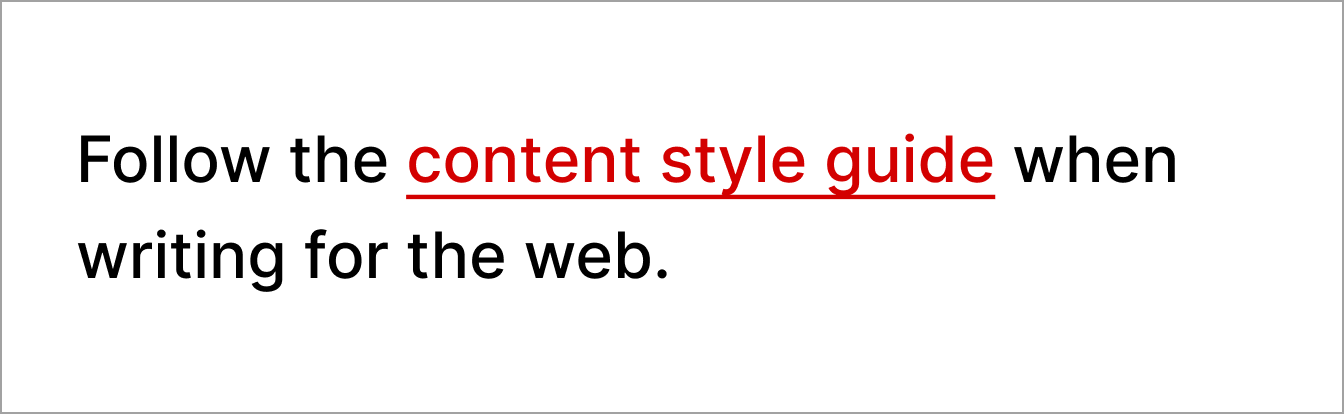 The words, Follow the content style guide when writing for the web, with the words 'content style guide' written in red and underlined.